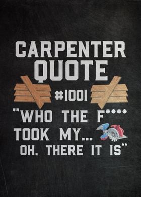 Carpenter Quote