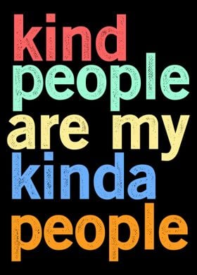 kind people are my people