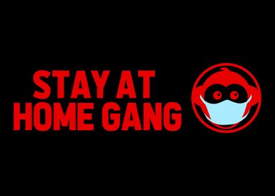 Stay at Home Gang