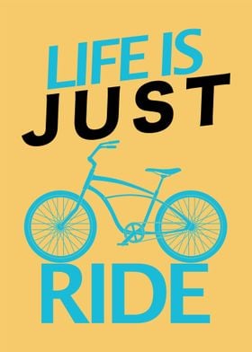 Life us just ride