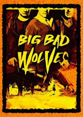 Big Bad Wolves