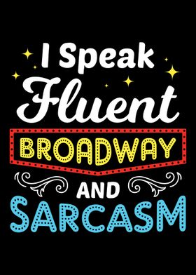 Theater Pun Broadway and 