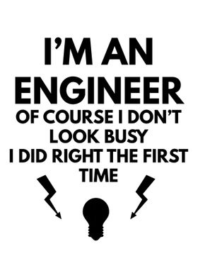 I am an engineer