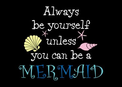 Mermaid Quote  Mermaids