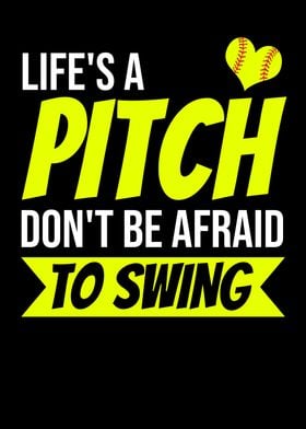 Softball Life is a Pitch