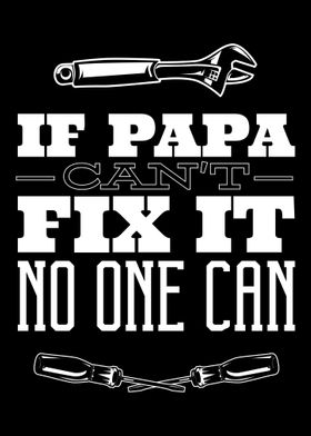 Papa Fix it