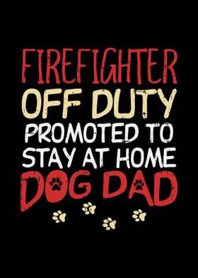 Firefighter Off Duty Dog