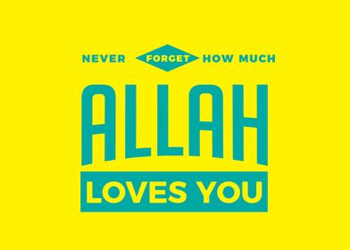 Allah loves you