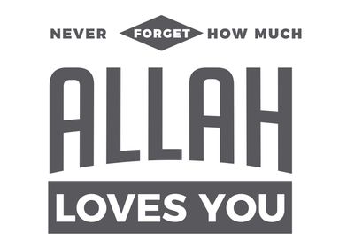 Allah loves you