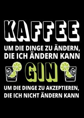 Gin Spruch Kaffeeliebhaber