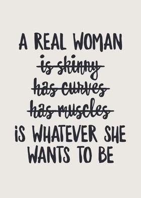 Real Woman Feminist Quote