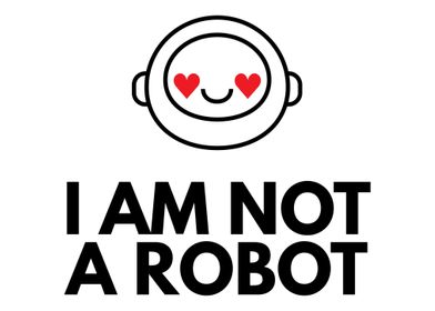 I am not a robot