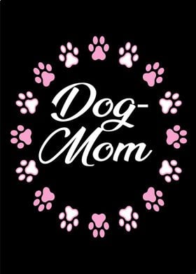 Dog mom for dog owners