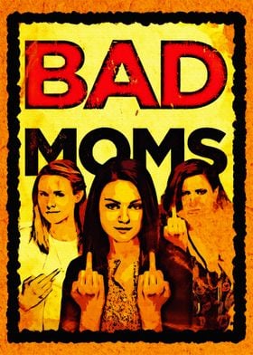 Bad Moms 5