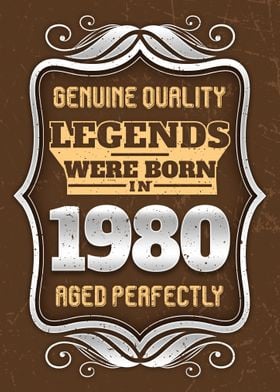 Legends Were Born In 1980