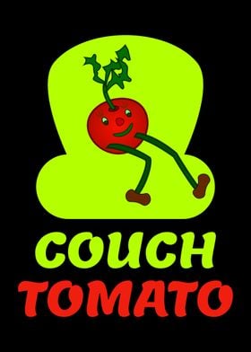 Couch Tomato No Potato