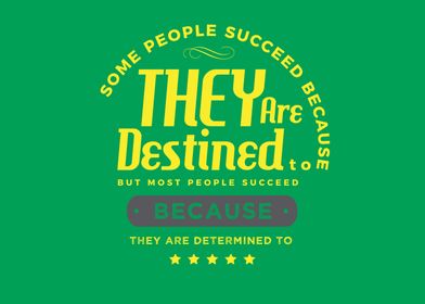 most people succeed