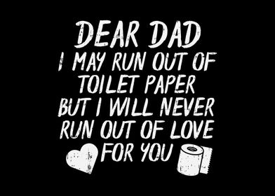 Dear Dad Toilet Paper Love