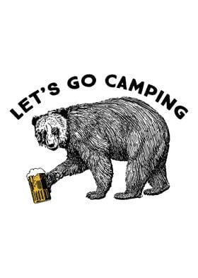 Lets go camping bear 