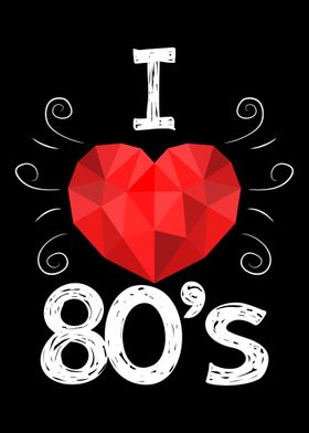 I love 80s