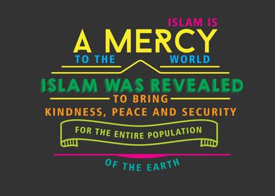 Islam is a mercy 