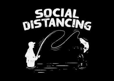 Social Distancing Fishing