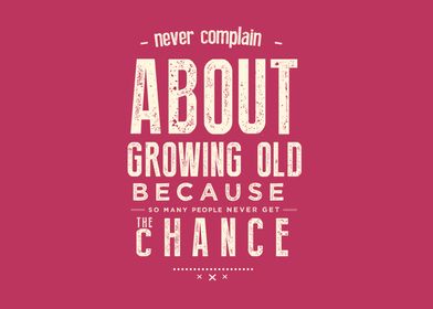 about growing old