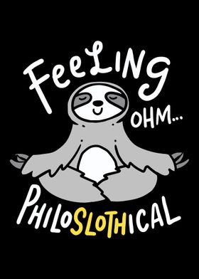Philoslothical Sloth For Y