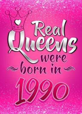 Real Queens Were Born 1990