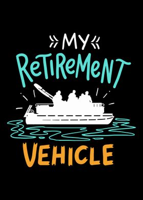 My Retirement Vehicle Is A
