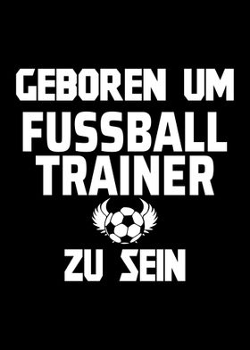 Born to be football coach