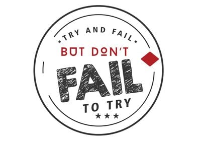 Try and fail