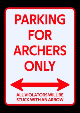 Parking sign archery