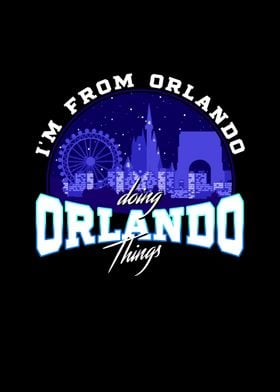 Im from Orlando