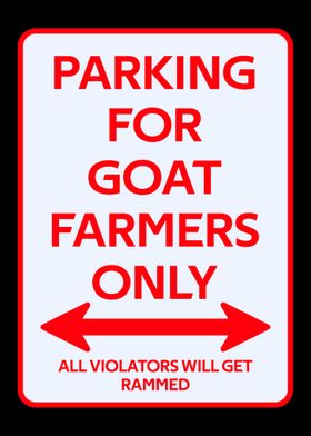 Goat farmer Parking sign