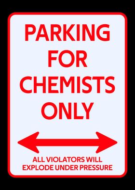 Chemical Parking sign