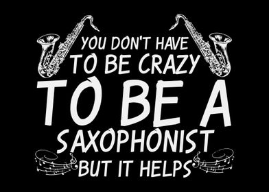 Saxophonist Quote Musician