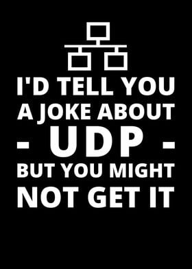 Tell You A Joke About UDP