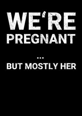 We Are Pregnant