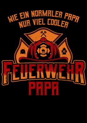 Fire Fighter Dad Gift