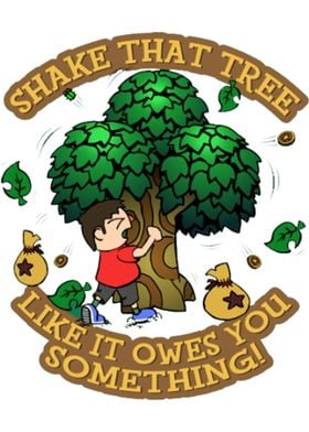 Shake That Tree