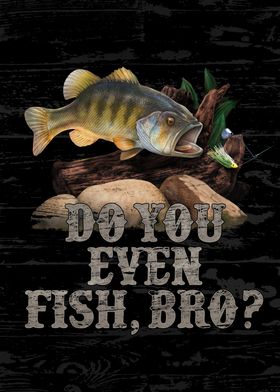 Funny Addicted To Fishing Quotes Largemouth Bass  Poster for Sale