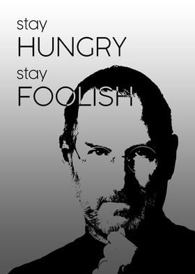 Steve Jobs Hungry Foolish