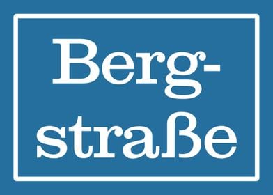 Bergstrasse Schild