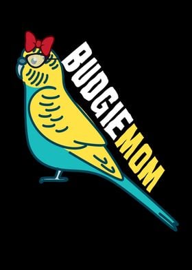 Budgie Mom Bird lover Pet