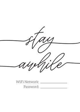 Stay awhile wifi password