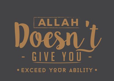 Allah doesnt give you