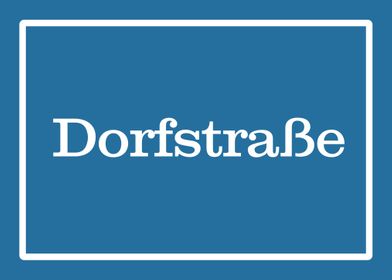 Dorfstrasse Schild