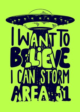 I want to believe Area 51