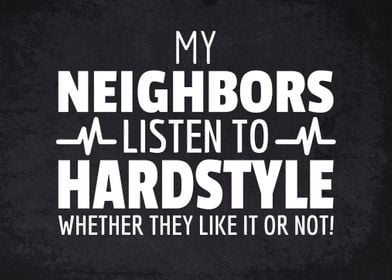 Hardstyle Music Neighbors